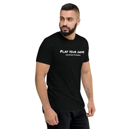 Play Your Game Shirt